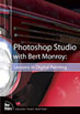 Photoshop Studio with Bert Monroy: igital Painting